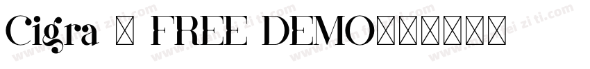 Cigra - FREE DEMO字体转换